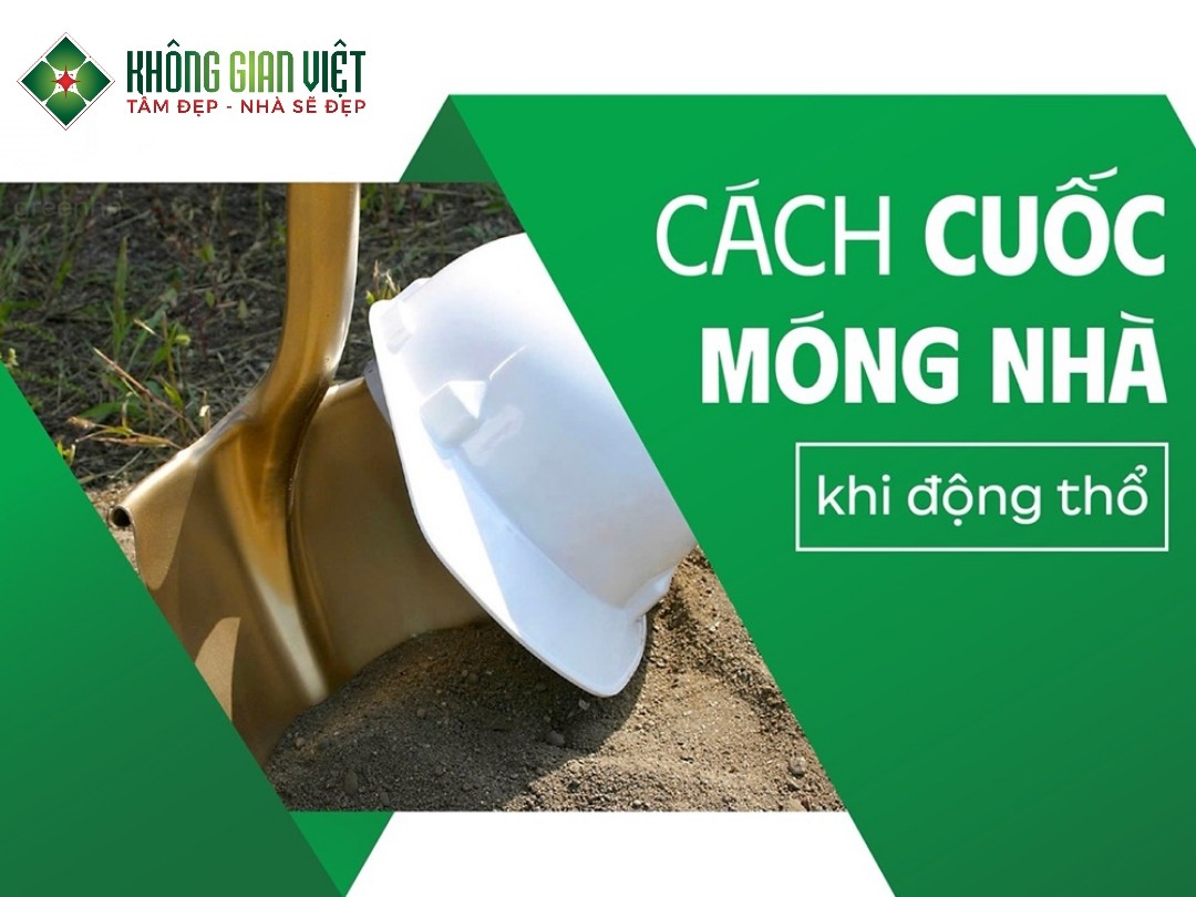 CÁCH CUỐC MÓNG NHÀ ĐỘNG THỔ – RƯỚC LỘC, TRÁNH HỌA