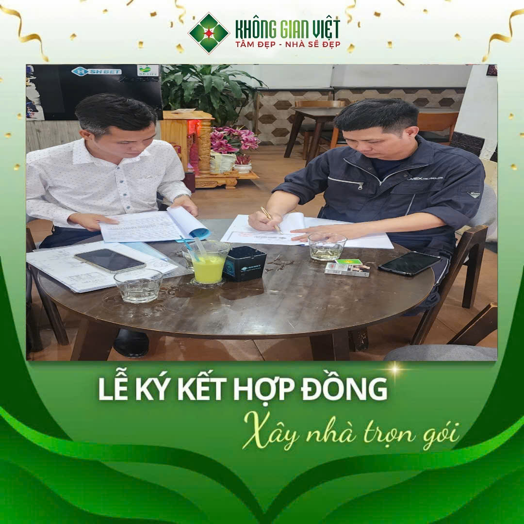 KÝ KẾT HỢP ĐỒNG XÂY NHÀ ANH GIANG